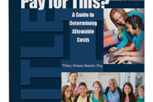 Can Title I Pay For This? A Guide to Determining Allowable Costs (Updated 2020)