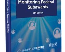 Techniques for Monitoring Federal Subawards, 7th Ed. (2024)